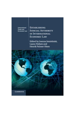 Abbildung von Jemielniak / Nielsen | Establishing Judicial Authority in International Economic Law | 1. Auflage | 2018 | 23 | beck-shop.de