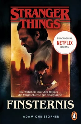 Abbildung von Christopher | Stranger Things: Finsternis - DIE OFFIZIELLE DEUTSCHE AUSGABE - ein NETFLIX-Original | 1. Auflage | 2019 | beck-shop.de