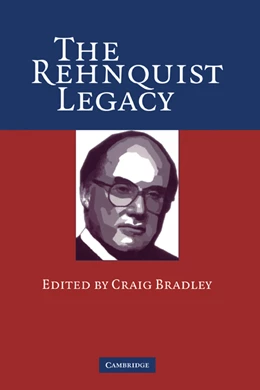 Abbildung von Bradley | The Rehnquist Legacy | 1. Auflage | 2005 | beck-shop.de