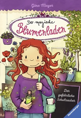 Abbildung von Mayer | Der magische Blumenladen, Band 9: Der gefährliche Schulzauber | 1. Auflage | 2019 | beck-shop.de