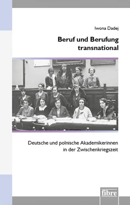 Abbildung von Dadej | Beruf und Berufung transnational | 1. Auflage | 2019 | beck-shop.de