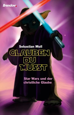 Abbildung von Moll | Glauben du musst | 1. Auflage | 2018 | beck-shop.de