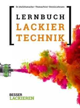 Abbildung von Schumacher / Feist | Das Lernbuch der Lackiertechnik | 8. Auflage | 2024 | beck-shop.de