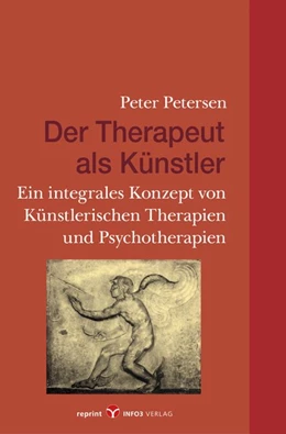 Abbildung von Petersen | Der Therapeut als Künstler | 1. Auflage | 2018 | beck-shop.de