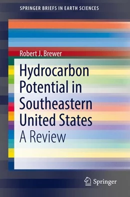 Abbildung von Brewer | Hydrocarbon Potential in Southeastern United States | 1. Auflage | 2018 | beck-shop.de