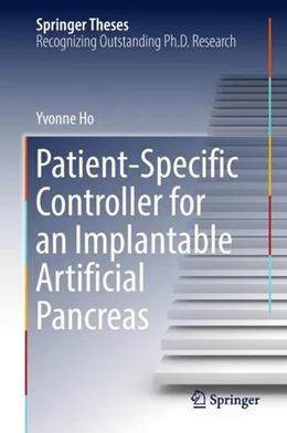 Abbildung von Ho | Patient-Specific Controller for an Implantable Artificial Pancreas | 1. Auflage | 2018 | beck-shop.de