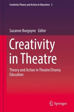 Abbildung von Burgoyne | Creativity in Theatre | 1. Auflage | 2018 | beck-shop.de