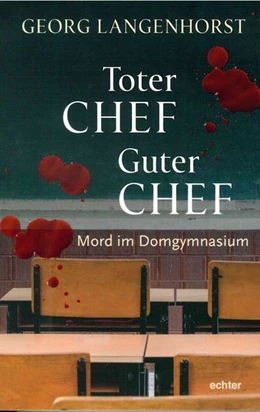 Abbildung von Langenhorst | Toter Chef - guter Chef | 1. Auflage | 2018 | beck-shop.de