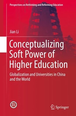 Abbildung von Li | Conceptualizing Soft Power of Higher Education | 1. Auflage | 2018 | beck-shop.de