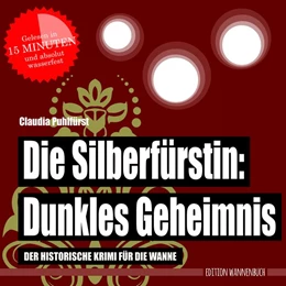 Abbildung von Puhlfürst | Die Silberfürstin: Dunkles Geheimnis | 1. Auflage | 2018 | beck-shop.de