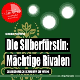 Abbildung von Puhlfürst | Die Silberfürstin: Mächtige Rivalen | 1. Auflage | 2019 | beck-shop.de