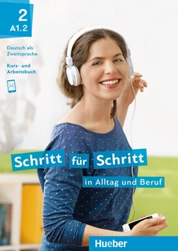 Abbildung von Niebisch / Penning-Hiemstra | Schritt für Schritt in Alltag und Beruf 2 / Kursbuch + Arbeitsbuch | 1. Auflage | 2018 | beck-shop.de