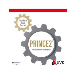 Abbildung von Kaiser / Simschek | PRINCE2 | 1. Auflage | 2018 | beck-shop.de