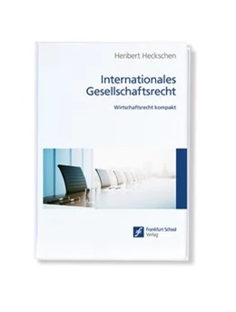 Abbildung von Heckschen | Internationales Gesellschaftsrecht | 1. Auflage | 2018 | beck-shop.de