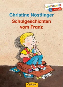 Abbildung von Nöstlinger | Schulgeschichten vom Franz | 1. Auflage | 2019 | beck-shop.de