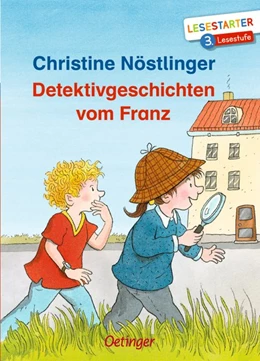 Abbildung von Nöstlinger | Detektivgeschichten vom Franz | 1. Auflage | 2019 | beck-shop.de