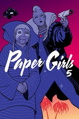 Abbildung von Vaughan | Paper Girls 5 | 1. Auflage | 2019 | beck-shop.de