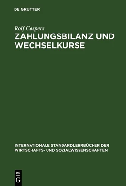 Abbildung von Caspers | Zahlungsbilanz und Wechselkurse | 1. Auflage | 2018 | beck-shop.de