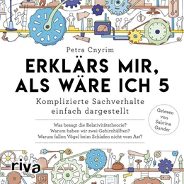 Abbildung von Cnyrim | Erklärs mir, als wäre ich 5 | 1. Auflage | 2018 | beck-shop.de