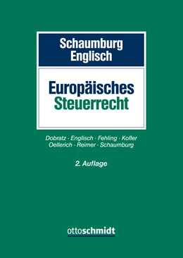 Abbildung von Schaumburg / Englisch (Hrsg.) | Europäisches Steuerrecht | 2. Auflage | 2020 | beck-shop.de
