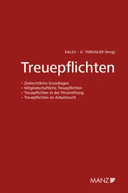 Abbildung von Kalss / Torggler | Treuepflichten 6. Wiener Unternehmensrechtstag | 1. Auflage | 2018 | beck-shop.de