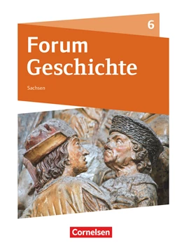 Abbildung von Blanken / Born | Forum Geschichte 6. Schuljahr - Gymnasium Sachsen - Schülerbuch | 1. Auflage | 2019 | beck-shop.de