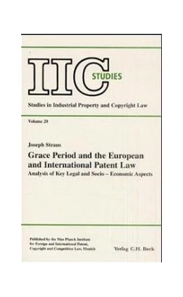 Abbildung von Straus | Grace Period and the European and International Patent Law | 1. Auflage | 2001 | Volume 20 | beck-shop.de