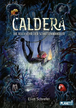 Abbildung von Schrefer | Caldera 2: Die Rückkehr der Schattenwandler | 1. Auflage | 2019 | beck-shop.de