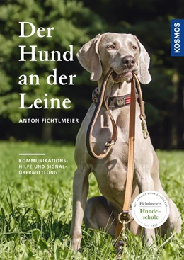 Abbildung von Fichtlmeier | Der Hund an der Leine | 1. Auflage | 2018 | beck-shop.de