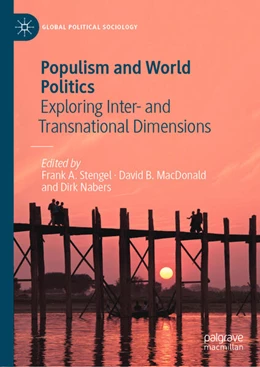 Abbildung von Stengel / MacDonald | Populism and World Politics | 1. Auflage | 2019 | beck-shop.de