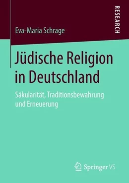 Abbildung von Schrage | Jüdische Religion in Deutschland | 1. Auflage | 2018 | beck-shop.de