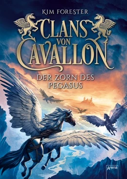 Abbildung von Forester | Clans von Cavallon (1). Der Zorn des Pegasus | 1. Auflage | 2019 | beck-shop.de