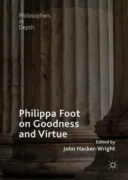 Abbildung von Hacker-Wright | Philippa Foot on Goodness and Virtue | 1. Auflage | 2018 | beck-shop.de