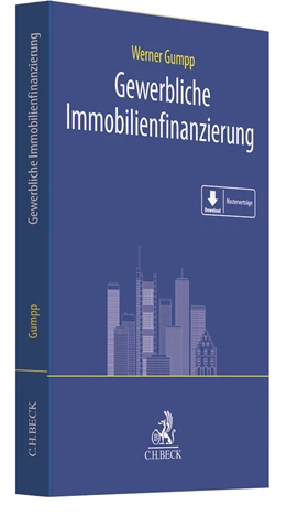 Abbildung von Gumpp | Gewerbliche Immobilienfinanzierung | 1. Auflage | 2021 | beck-shop.de