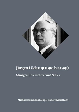Abbildung von Kamp / Deppe | Jürgen Ulderup (1910 bis 1991) | 1. Auflage | 2018 | beck-shop.de