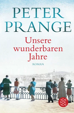 Abbildung von Prange | Unsere wunderbaren Jahre | 2. Auflage | 2019 | beck-shop.de