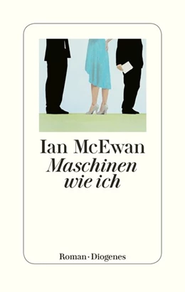 Abbildung von McEwan | Maschinen wie ich | 1. Auflage | 2019 | beck-shop.de