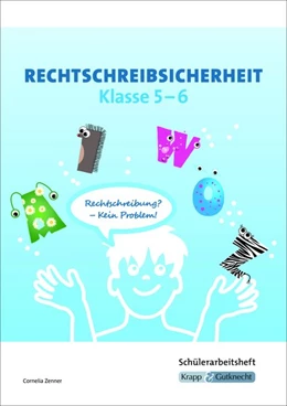 Abbildung von Zenner | Rechtschreibsicherheit Klasse 5 und 6. Übungsheft mit Lösungen | 1. Auflage | 2019 | beck-shop.de