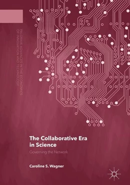 Abbildung von Wagner | The Collaborative Era in Science | 1. Auflage | 2018 | beck-shop.de