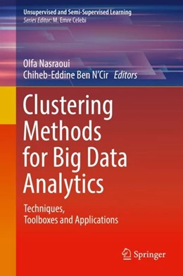 Abbildung von Nasraoui / Ben N'Cir | Clustering Methods for Big Data Analytics | 1. Auflage | 2018 | beck-shop.de