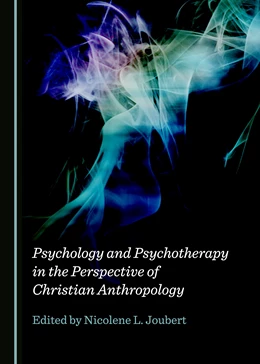 Abbildung von Psychology and Psychotherapy in the Perspective of Christian Anthropology | 1. Auflage | 2018 | beck-shop.de