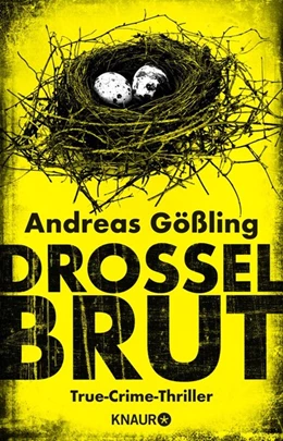 Abbildung von Gößling | Drosselbrut | 1. Auflage | 2019 | beck-shop.de