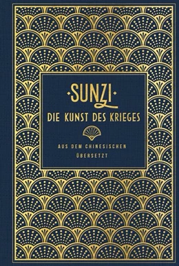 Abbildung von Sunzi / Tsu | Die Kunst des Krieges | 1. Auflage | 2019 | beck-shop.de