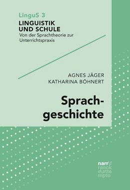 Abbildung von Jäger / Böhnert | Sprachgeschichte | 1. Auflage | 2018 | 3 | beck-shop.de
