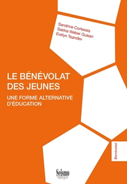 Abbildung von Cortessis / Weber Guisan | Le bénévolat des jeunes | 1. Auflage | 2019 | beck-shop.de