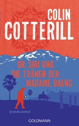Abbildung von Cotterill | Dr. Siri und die Tränen der Madame Daeng | 1. Auflage | 2019 | beck-shop.de