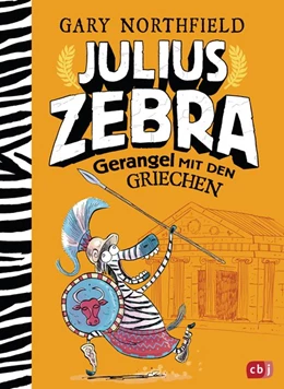 Abbildung von Northfield | Julius Zebra - Gerangel mit den Griechen | 1. Auflage | 2019 | beck-shop.de