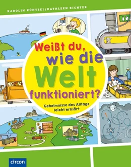 Abbildung von Küntzel | Weißt du, wie die Welt funktioniert? | 1. Auflage | 2019 | beck-shop.de