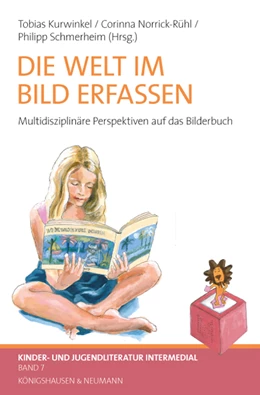 Abbildung von Kurwinkel / Norrick-Rühl | Die Welt im Bild erfassen | 1. Auflage | 2020 | 7 | beck-shop.de