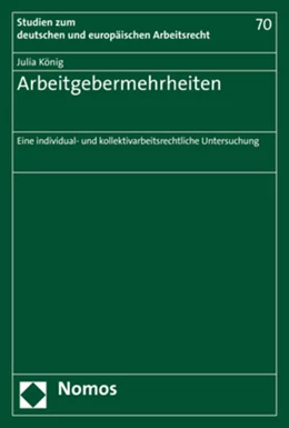 Abbildung von König | Arbeitgebermehrheiten | 1. Auflage | 2019 | 70 | beck-shop.de